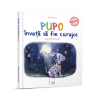 Carte educativa "Pupo invata sa fie curajos"